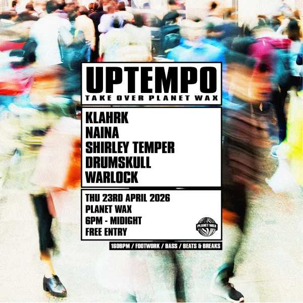 Uptempo Takeover Planet Wax